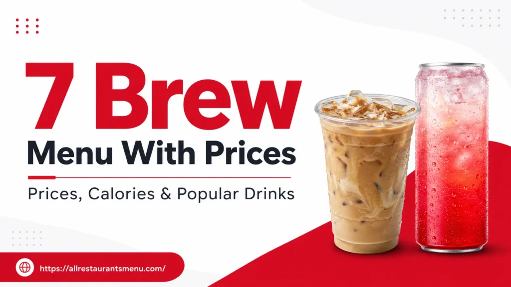 7 Brew Menu with Prices